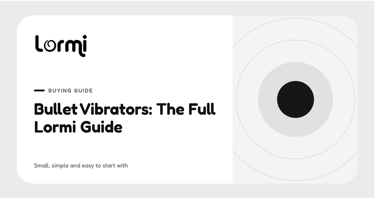 Bullet Vibrators: The Full Lormi Guide