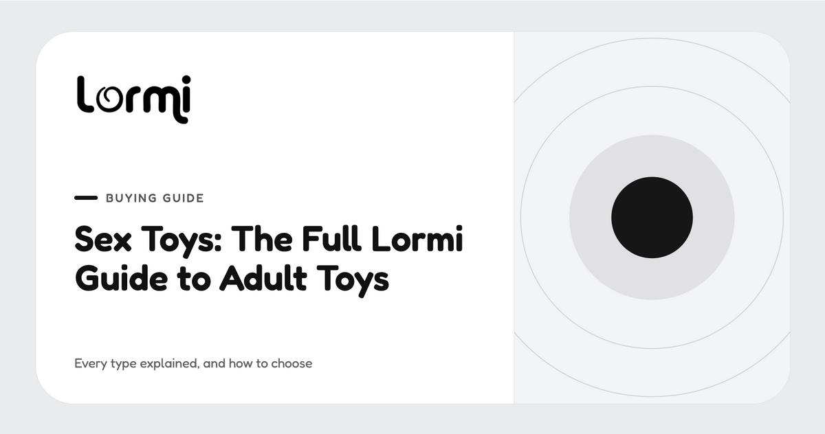 Sex Toys: The Full Lormi Guide to Adult Toys